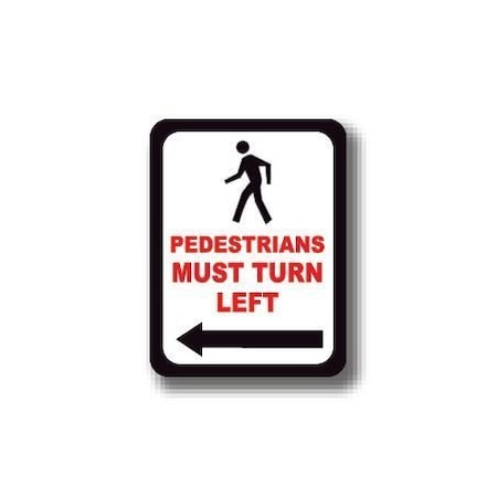 Ergomat 30in x 21in RECTANGLE SIGNS - Pedestrians Must Turn Left DSV-SIGN 630 #0428 -UEN
